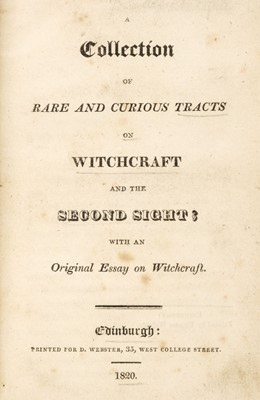 Lot 162 - Webster (David, compiler). A Collection of Rare and Curious Tracts on Witchcraft, 1820