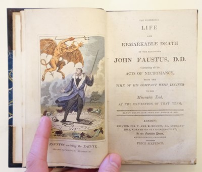 Lot 159 - Hughe (T. and R.) The Wonderful Life and Remarkable Death of John Faustus, 1808