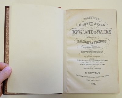 Lot 35 - Cruchley (G.F., publisher). Cruchley's County Atlas of England & Wales, 1875