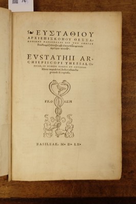 Lot 76 - Eustathius of Thessalonica. In Homeri Iliadis et Odysseae libros parekbolai, Froben, 1559-60