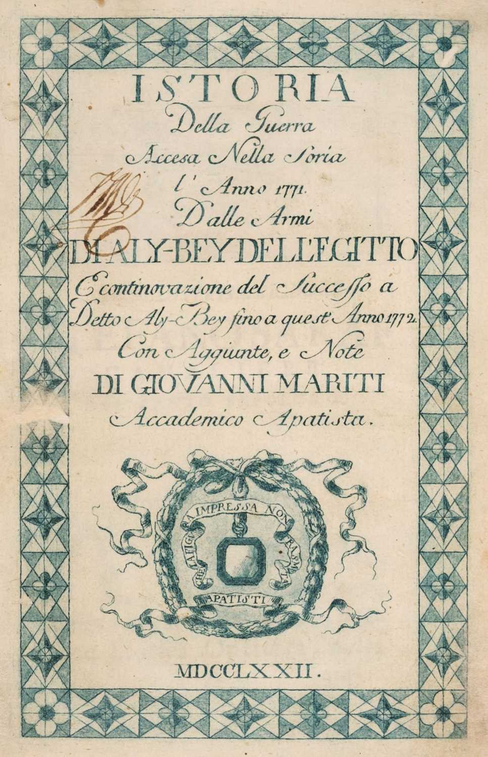 Lot 23 - Mariti (Giovanni). Istoria della guerra accesa nella Soria ... dalle armi di Aly Bey, 1772-4