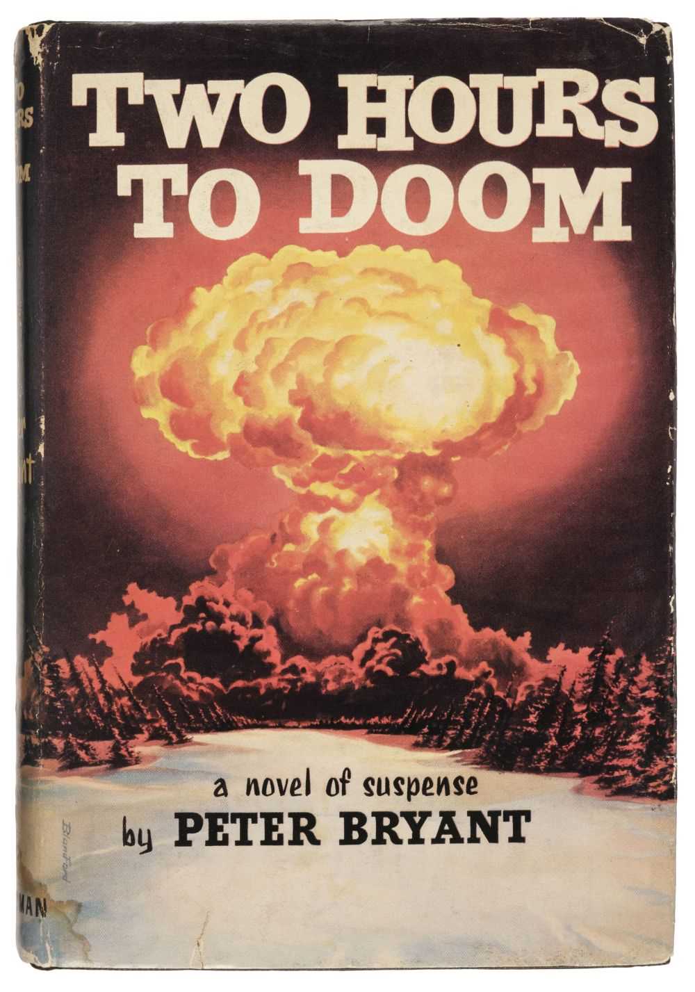 Lot 520 - Bryant (Peter). Two Hours to Doom, 1st edition, 1958