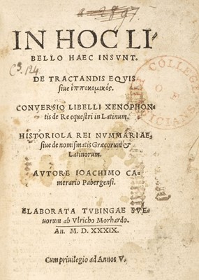 Lot 162 - Camerarius (Joachim). De tractandis equis ... De nomismatis Graecorum et Latinorum, 1539