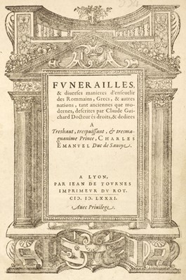 Lot 205 - Guichard (Claude). Funerailles, & diverses manieres d'ensevelir des Rommains, Grecs, 1581