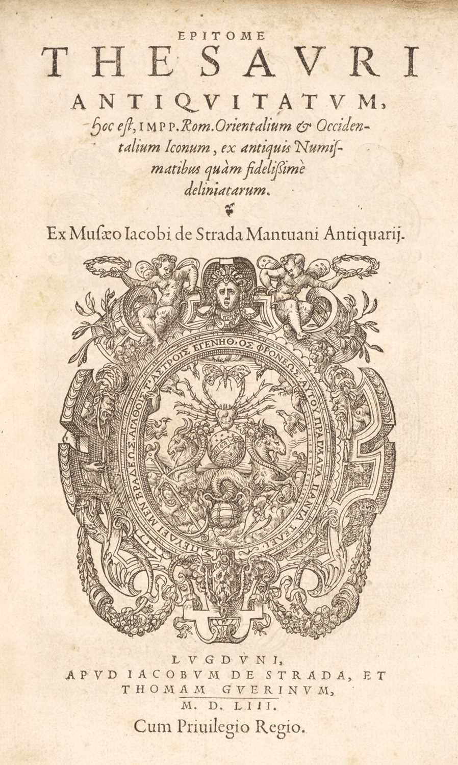 Lot 281 - Strada (Jacopo). Epitome Thesauri Antiquitatum, 1st editon, Lyon, 1553