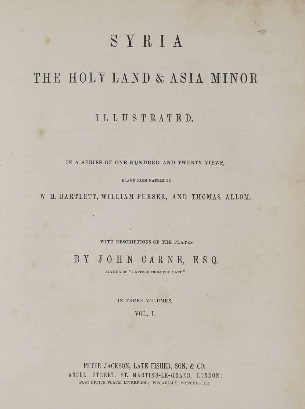 Lot 306 - Carne (John). Syria, The Holy Land & Asia Minor Illustrated, c.1842