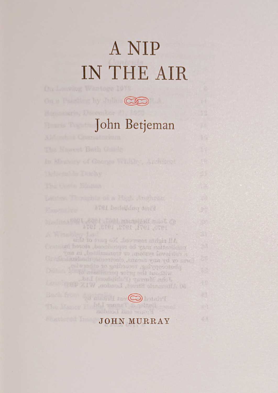 Lot 517 - Betjeman (John). A Nip in the Air, 1974