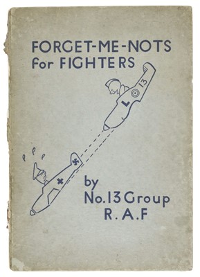 Lot 587 - No.13 Group RAF. Forget-Me-Nots for Fighters - Multi-Signed Book