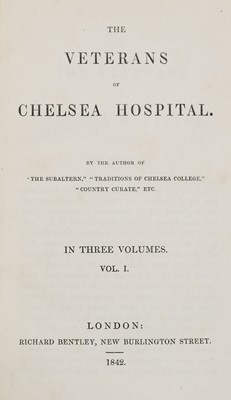 Lot 47 - Gleig (George Robert). The veterans of Chelsea Hospital, 3 volumes, London: R. Bentley, 1842