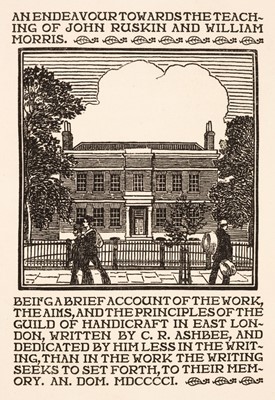 Lot 601 - Essex House Press. An Endeavour Towards the Teaching of John Ruskin, 1901