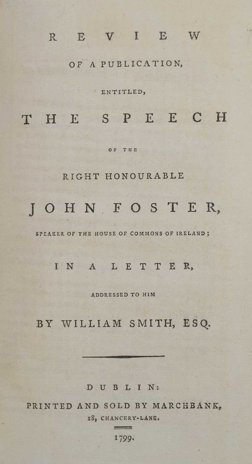 Lot 114 - Smith (William). Review of a Publication ... Speech of the Right Honourable John Foster, 1799