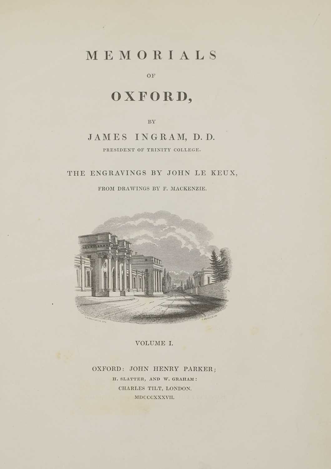Lot 49 - Ingram (James). Memorials of Oxford, 1837, and one other