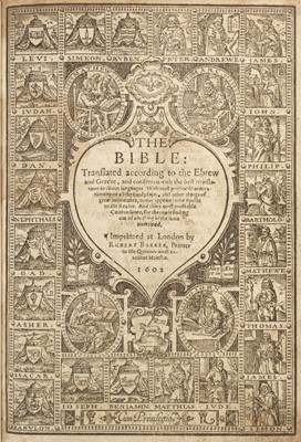 Lot 108 - Bible [English]. The Bible: Translated according to the Ebrew and Greeke, 1602