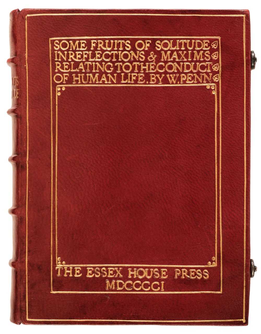 Lot 605 - Essex House Press. Some Fruits of Solitude in Reflections and Maxims, 1901