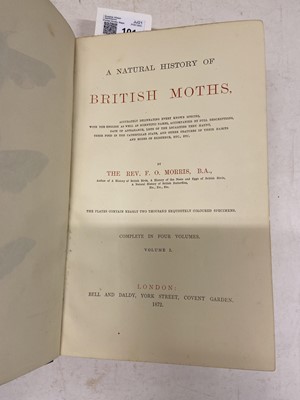 Lot 101 - Morris (F.O.) A Natural History of British Moths, 4 volumes, 1872