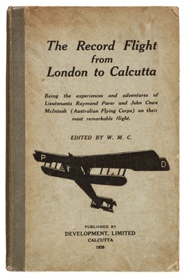 Lot 8 - C[airncross] (W.M., editor). The Record Flight from London to Calcutta... , 1st edition, 1920