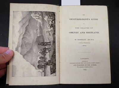 Lot 56 - Dunn (Robert). Ornithologist's Guide to the Islands of Orkney and Shetland, 1837