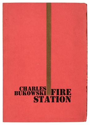 Lot 229 - Bukowski (Charles). Fire Station, 1970