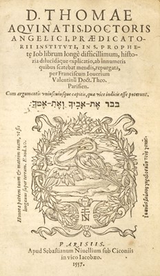 Lot 96 - Aquinas (Saint Thomas). In S. Prophete Iob librum longe difficillimum, historia dilucidaque... 1557