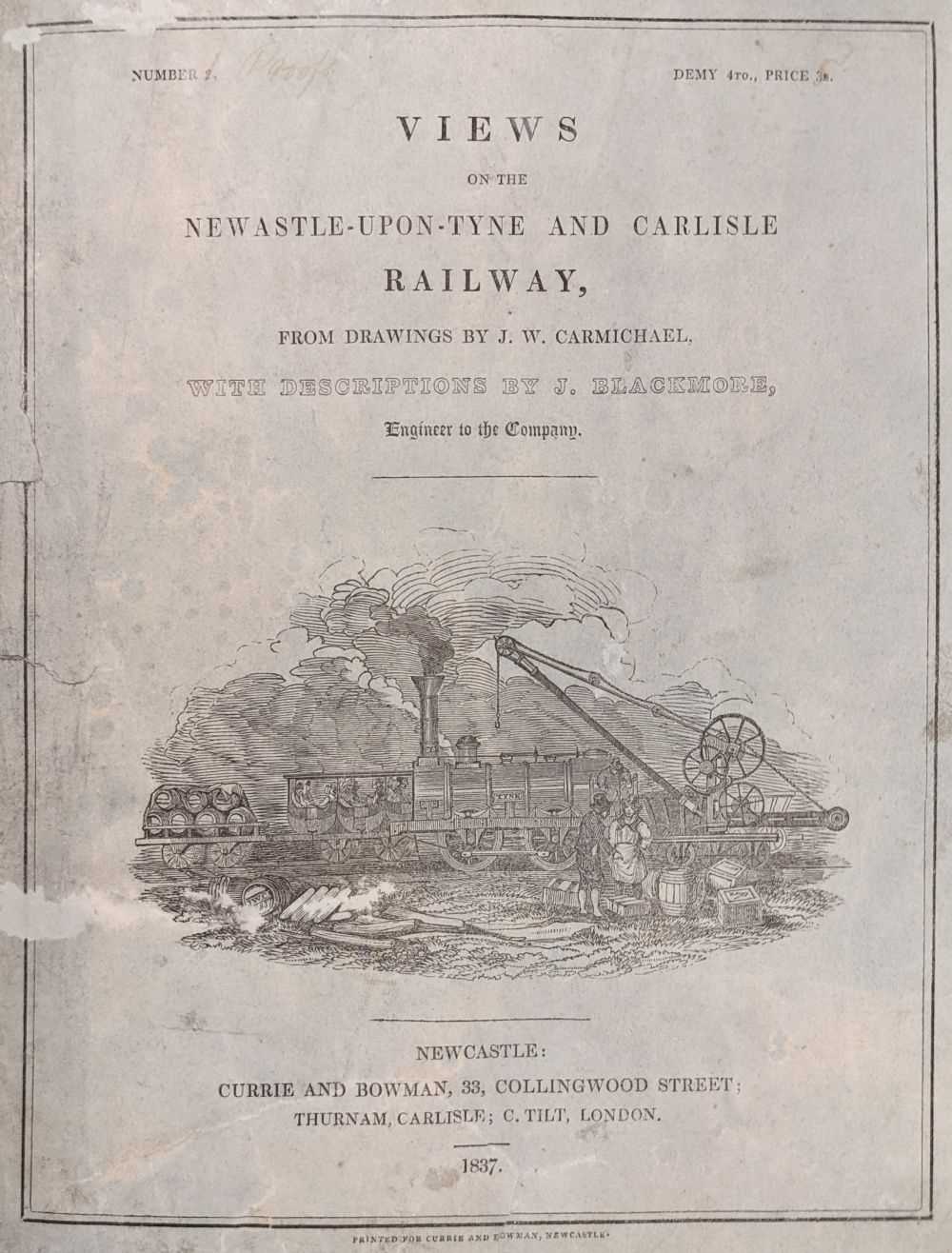 Lot 26 - Blackmore (John). Views on the Newcastle-upon-Tyne and Carlisle Railway, 1837