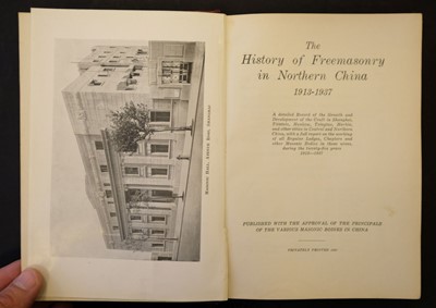 Lot 544 - Gratton (Frederick M). The History of Freemasonry in Shangai and Northern China, 1913