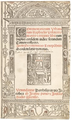 Lot 241 - Maffei (Raffaele, called Volaterranus). Commentariorum Urbanorum Raphaelis Volaterrani, 1511