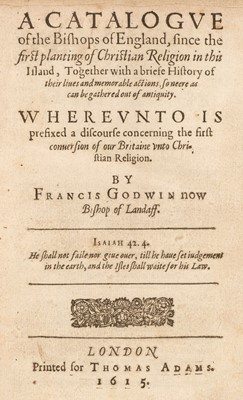 Lot 259 - Godwin (Francis). A Catalogue of the Bishops of England..., 1615