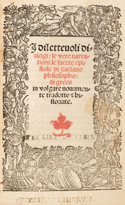 Lot 235 - Lucian (of Samosata). I dilettevoli dialogi, Venice, Nicolo di Aristotile, 1525