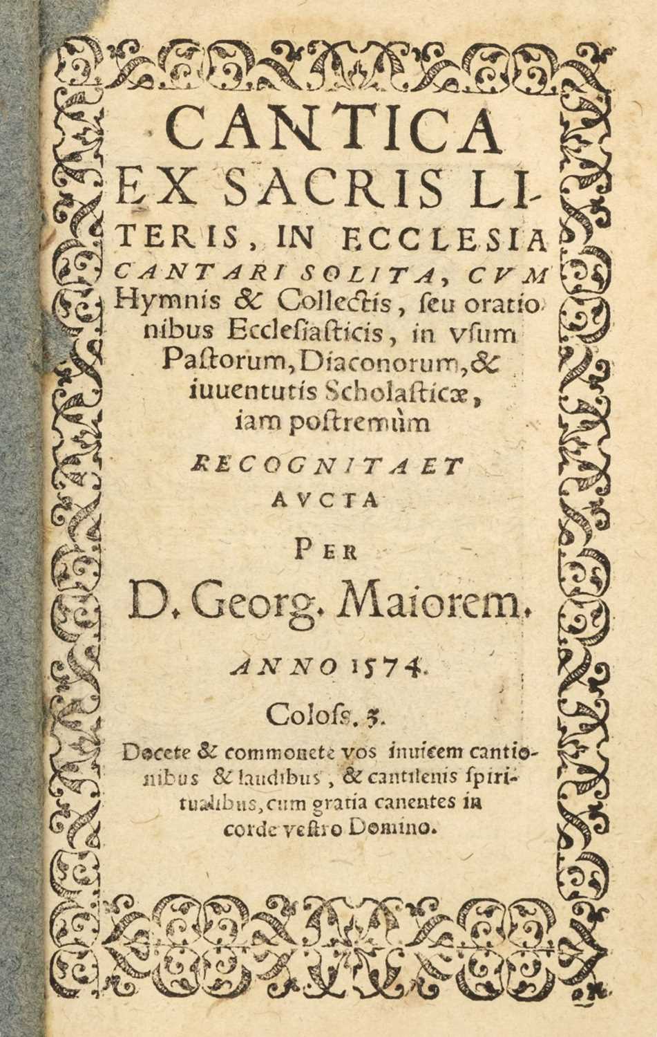 Lot 111 - Major (Georg). Cantica ex sacris literis, 1574
