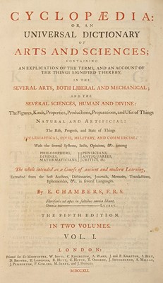 Lot 227 - Chambers (Ephraim). Cyclopædia: or, an universal dictionary of arts..., 2 vols., 5th ed., 1741