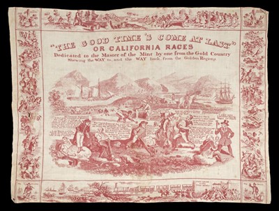 Lot 389 - Handkerchief. "The Good Time's Come At Last", American, circa 1849