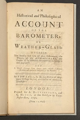 Lot 223 - Saul (Edward). Historical & Philosophical Account of the Barometer, 1730