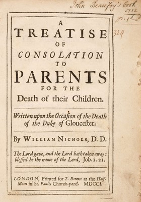 Lot 313 - Nicols (William). A Treatise of Consolation to Parents, London: T. Benett, 1701