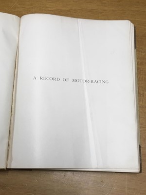 Lot 363 - Rose (Gerald). A Record of Motor Racing, 1st ed., 1909