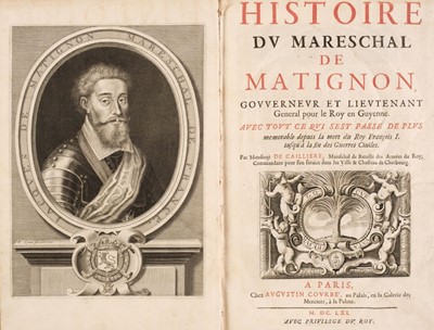 Lot 263 - Cailliere (Jacques de). Histoire du Mareschal de Matignon, Paris: Augustin Courbe, 1661