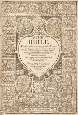 Lot 250 - Bible [English]. The Bible. Translated according to the Ebrew and Greeke..., 1606