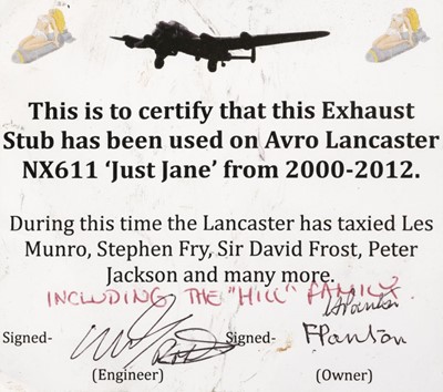 Lot 20 - Avro Lancaster. A Merlin exhaust stub from Just Jane signed by the Panton Brothers