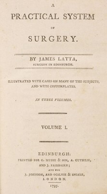 Lot 369 - Latta (James). A Practical System of Surgery, 3 volumes, Edinburgh: G Mudie & Son, 1795