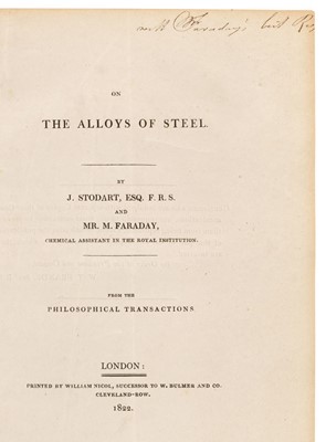 Lot 228 - Faraday (Michael). On the Alloys of Steel, 1st separate edition, signed by the author, 1822