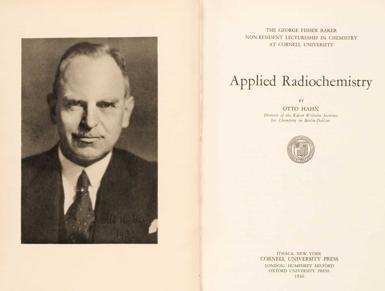 Lot 396 - Hahn (Otto). Applied Radiochemistry, 1st