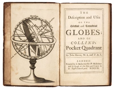 Lot 239 - Harris (John). The description and uses of the celestial and Terrestrial globes, 1703