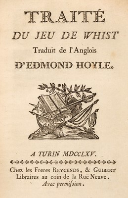 Lot 546 - Hoyle (Edmond). Traité du Jeu de Whist, Turin, Italy: Reycends & Guibert, 1765