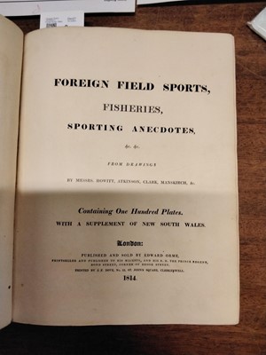 Lot 3 - Howitt (Samuel, and others). Foreign Field Sports, 1st edition, London: Edward Orme, 1814