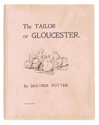 Lot 590 - Potter (Beatrix). The Tailor of Gloucester, 1st privately printed edition, [Strangeways], December 1902