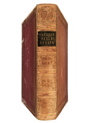 Lot 47 - Williamson, Thomas. Foreign Field Sports, Fisheries, sporting antidotes, & c.