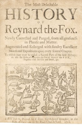 Lot 333 - Reynard the Fox. The Most Delectable History of Reynard the Fox, 1701[-1681-1684]