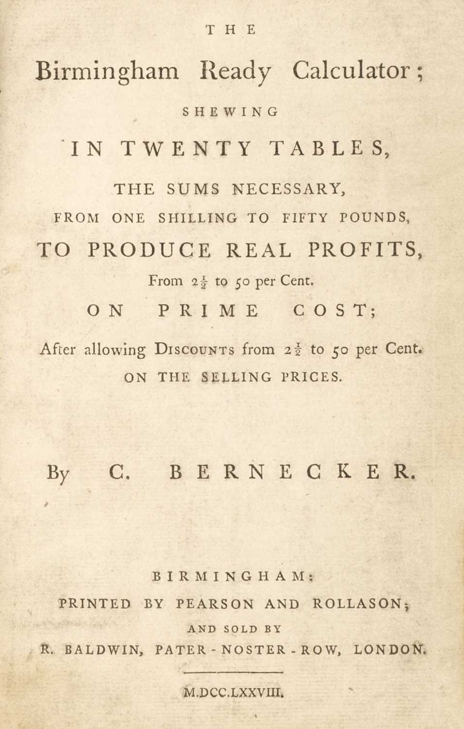 Lot 302 - Birmingham and the Midlands. Bernecker (C.). The Birmingham Ready Calculator, 1778