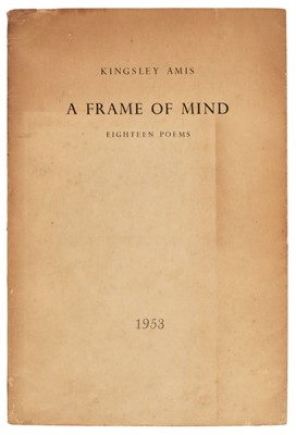 Lot 391 - Amis (Kingsley). A Frame of Mind, Eighteen Poems, 1st edition, inscribed by the author, 1953