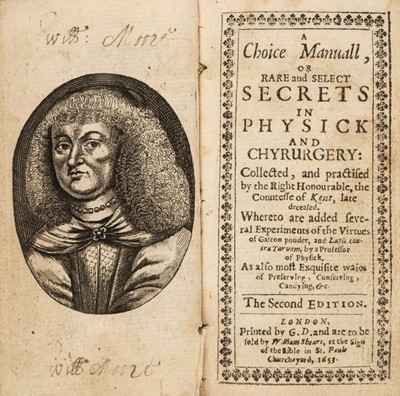 Lot 237 - Kent (Elizabeth Grey, Countess). A choice manual of rare and select secrets in physick, 1653