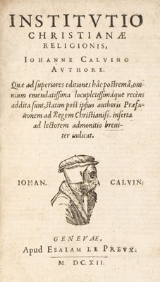 Lot 203 - Calvin (Jean). Institutio Christianae Religionis quae ad superiores..., Geneva, 1612